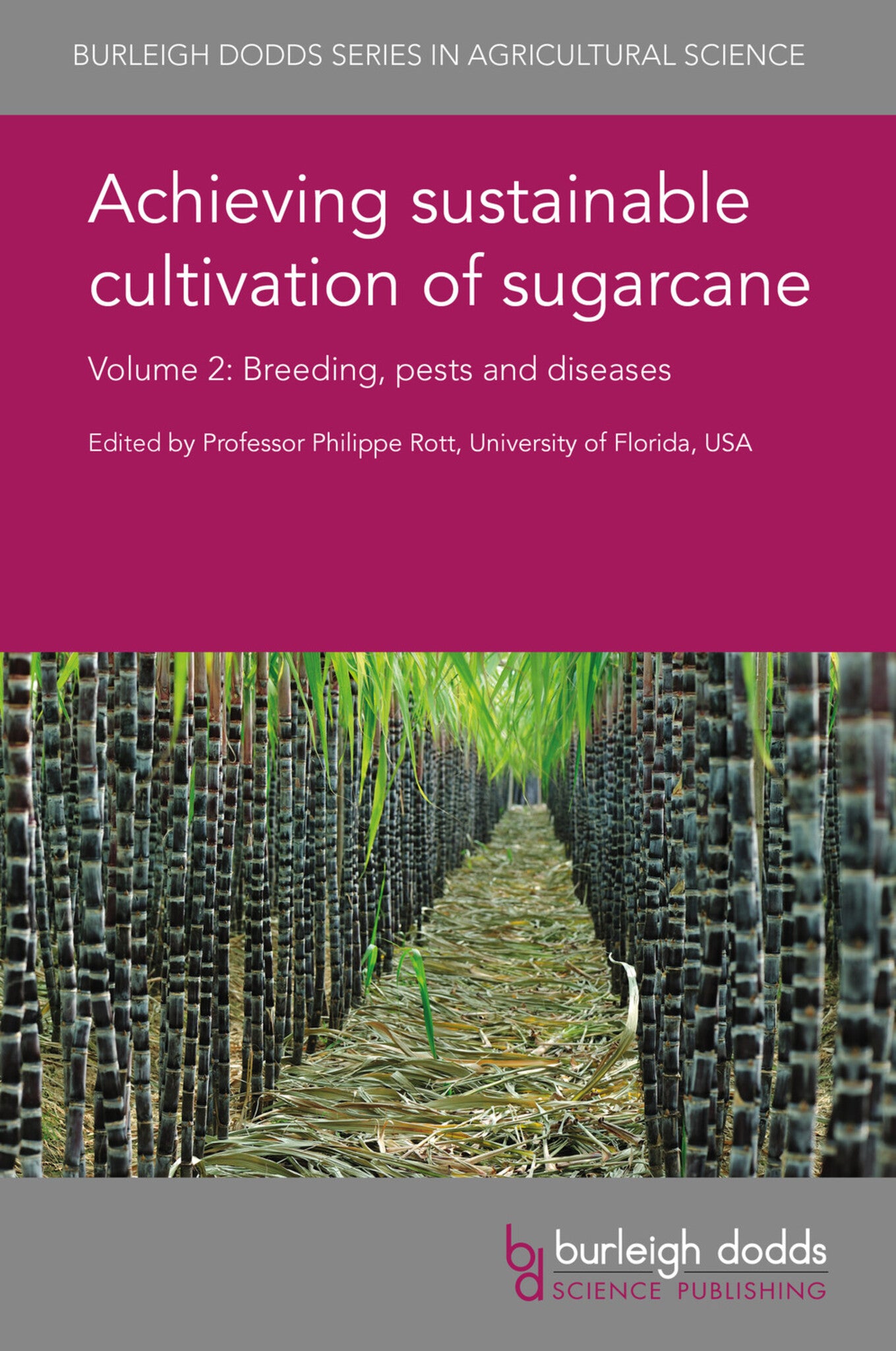 Cover image for Achieving sustainable cultivation of sugarcane Volume 2 ISBN 9781786761484